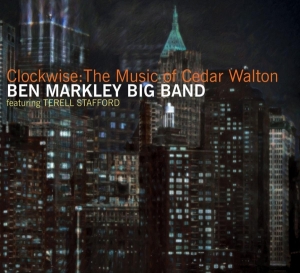 Markley Ben -Big Band- - Clockwise The Music Of Cedar Walton i gruppen CD / Jazz hos Bengans Skivbutik AB (3921370)