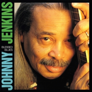 Johnny Jenkins - Blessed Blues i gruppen CD / Pop-Rock,RnB-Soul,Övrigt hos Bengans Skivbutik AB (3921406)