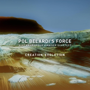 Pol Belardi's Force - Creation/Evolution i gruppen CD / Jazz hos Bengans Skivbutik AB (3921425)