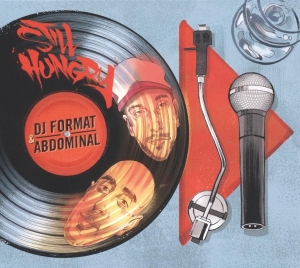Dj Format & Abdominal - Still Hungry i gruppen CD / Hip Hop-Rap hos Bengans Skivbutik AB (3921444)
