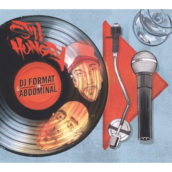 Dj Format & Abdominal - Still Hungry i gruppen CD / Hip Hop hos Bengans Skivbutik AB (3921444)