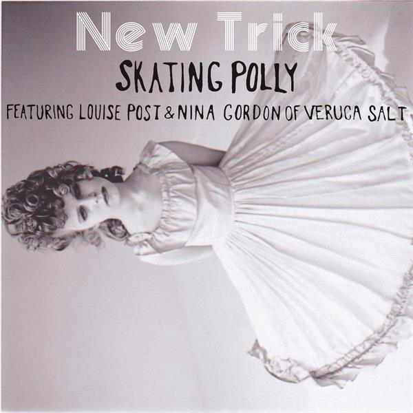 Skating Polly - New Trick i gruppen CD / Toppsäljare hos Bengans Skivbutik AB (3921447)