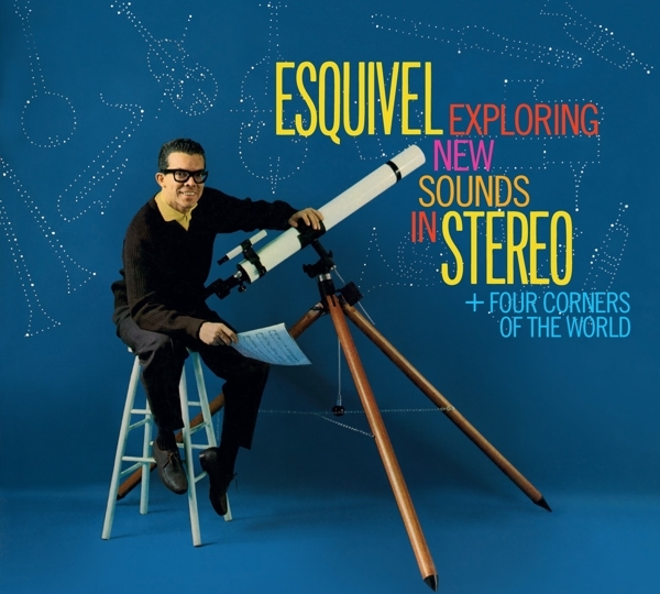 Juan Garcia Esquivel - Exploring New Sounds In Stereo / Four Corners Of The i gruppen CD / Toppsäljare hos Bengans Skivbutik AB (3921450)