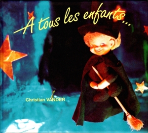 Vander Christian - A Tous Les Enfants i gruppen CD / Jazz hos Bengans Skivbutik AB (3921457)