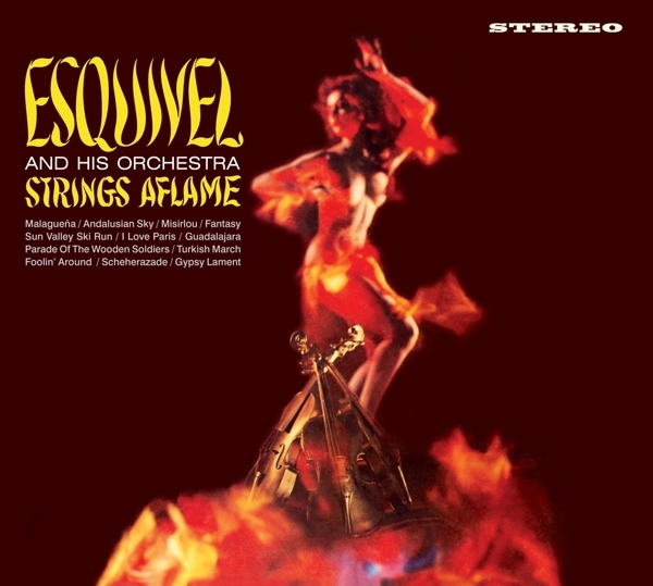 Juan Garcia Esquivel - Strings Aflame / Latin-Esque i gruppen CD / Toppsäljare hos Bengans Skivbutik AB (3921496)