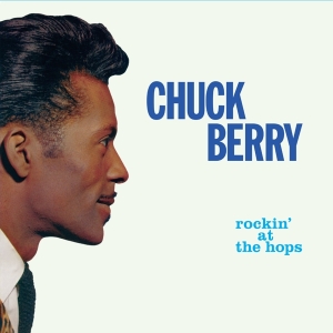 Chuck Berry - Rockin' At The Hops i gruppen CD / Jazz hos Bengans Skivbutik AB (3921504)