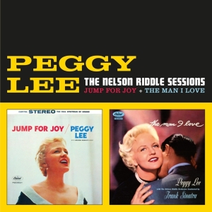 Peggy Lee - Nelson Riddle Sessions (Jump For Joy + The Man I Love) i gruppen CD / Jazz hos Bengans Skivbutik AB (3922419)