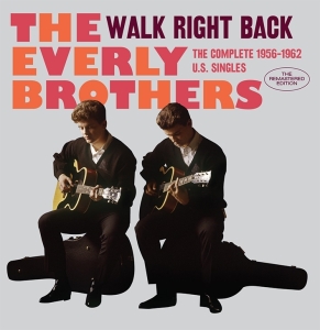 The Everly Brothers - Walk Right Back - The Complete 1956-1962 i gruppen CD / Pop-Rock,Övrigt hos Bengans Skivbutik AB (3922422)