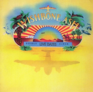 Wishbone Ash - Live Dates + 1 i gruppen CD / Pop-Rock hos Bengans Skivbutik AB (3922465)