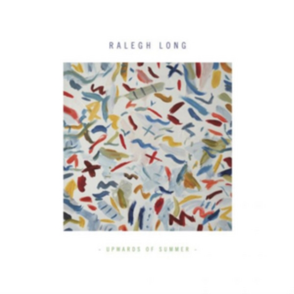 Ralegh Long - Upwards Of Summer i gruppen VINYL / Toppsäljare hos Bengans Skivbutik AB (3922478)