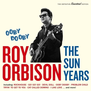 Roy Orbison - Ooby Dooby - The Sun Years i gruppen CD / Pop-Rock,Övrigt hos Bengans Skivbutik AB (3922480)