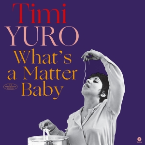 Timi Yuro - What's A Matter Baby i gruppen VINYL / Pop-Rock,Övrigt hos Bengans Skivbutik AB (3922503)
