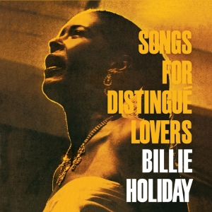 Billie Holiday - Songs For Distingué Lovers i gruppen CD / Jazz hos Bengans Skivbutik AB (3922547)