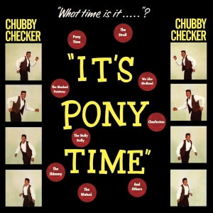 Chubby Checker - It's Pony Time i gruppen VINYL / Pop-Rock,Övrigt hos Bengans Skivbutik AB (3922553)