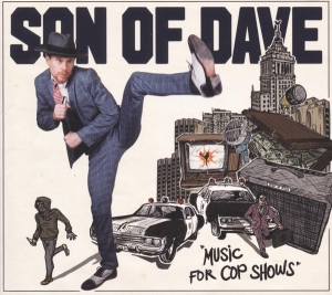 Son Of Dave - Music For Cop Shows i gruppen CD / Pop-Rock,Övrigt hos Bengans Skivbutik AB (3922629)