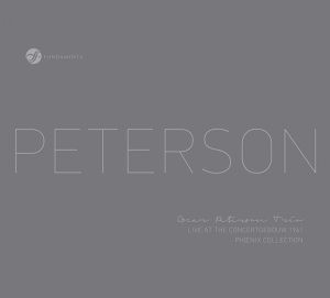 Peterson Oscar -Trio- - Live At The Concertgebouw 1961 i gruppen CD / Jazz hos Bengans Skivbutik AB (3922746)