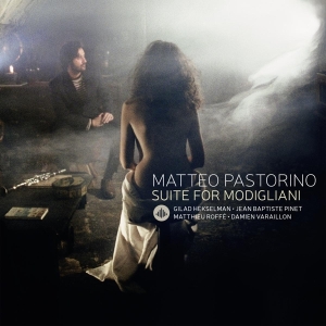 Pastorino Matteo - Suite For Modigliani i gruppen CD / Jazz hos Bengans Skivbutik AB (3922793)