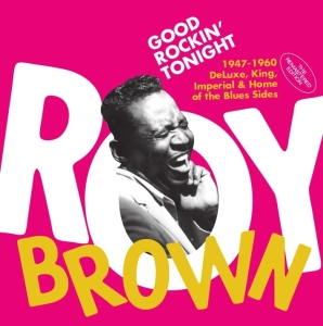 Roy Brown - Good Rockin' Tonight i gruppen CD / Blues,Jazz hos Bengans Skivbutik AB (3922826)