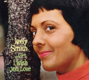 Keely Smith - I Wish You Love / Swingin' Pretty i gruppen CD / Pop-Rock hos Bengans Skivbutik AB (3922831)