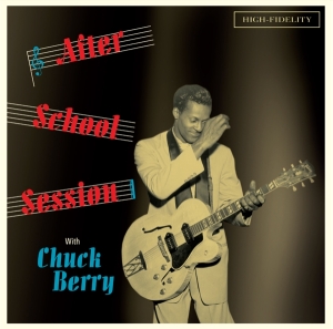Chuck Berry - After School Session i gruppen CD / Pop-Rock,Övrigt hos Bengans Skivbutik AB (3922834)