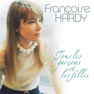 Hardy Francoise - Tous Les Garcons Et Les Filles + 6 Bonus Tracks i gruppen CD / Worldmusic/ Folkmusik hos Bengans Skivbutik AB (3922848)