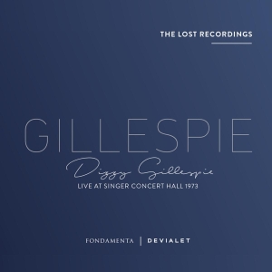 Gillespie Dizzy - Live At Singer Concert Hall 1973 i gruppen CD / Jazz hos Bengans Skivbutik AB (3922902)
