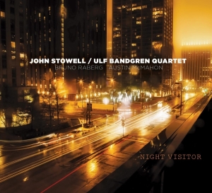 Stowell John - Night Visitor i gruppen CD / Jazz hos Bengans Skivbutik AB (3922909)