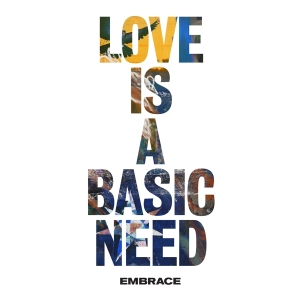Embrace - Love Is A Basic Need i gruppen CD / Pop-Rock hos Bengans Skivbutik AB (3922918)