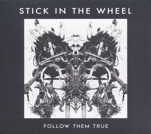 Stick In The Wheel - Follow Them True i gruppen CD / Toppsäljare hos Bengans Skivbutik AB (3922932)
