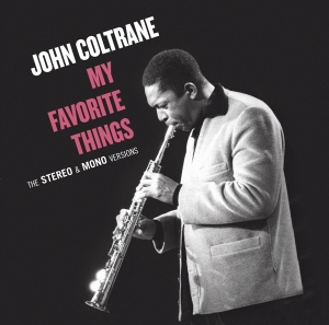 John Coltrane - My Favorite Things i gruppen CD / Jazz hos Bengans Skivbutik AB (3922959)