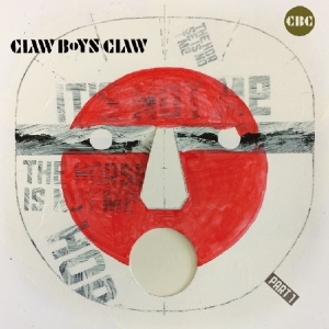 Claw Boys Claw - It's Not Me, The Horse Is Not Me - Part  i gruppen CD / Pop-Rock hos Bengans Skivbutik AB (3923041)