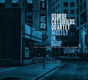 George Cotsirilos Quartet - Mostly In Blue i gruppen CD / Jazz hos Bengans Skivbutik AB (3923043)