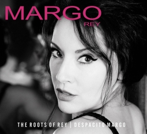 Rey Margo - Roots Of Rey / Despacito Margo i gruppen CD / Jazz hos Bengans Skivbutik AB (3923046)