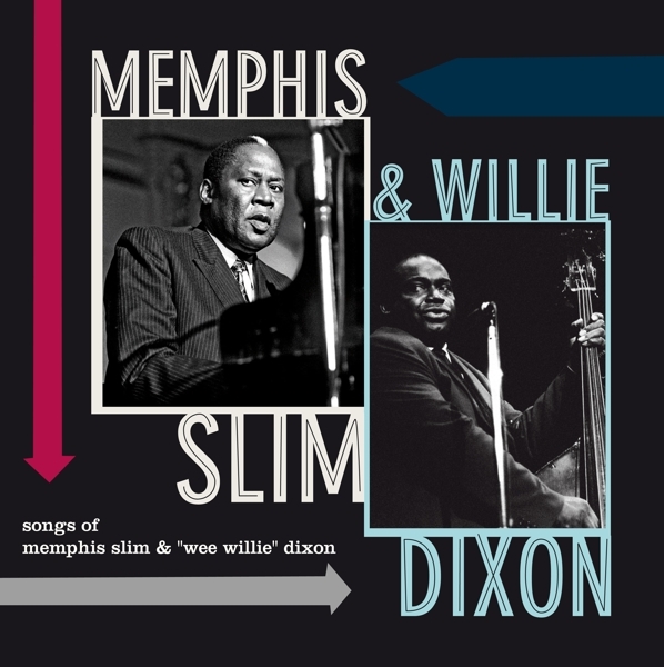 Memphis & Willie Dixon Slim - Songs Of Memphis Slim & Willie Dixon i gruppen VINYL / Toppsäljare hos Bengans Skivbutik AB (3923102)
