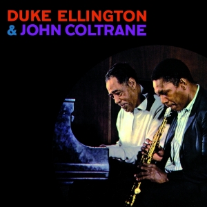 Duke Ellington & John Coltrane - Duke Ellington & John Coltrane i gruppen CD / Jazz hos Bengans Skivbutik AB (3923103)