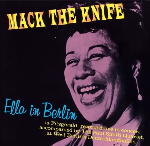 Ella Fitzgerald - Ella In Berlin - Mack The Knife i gruppen CD / Jazz hos Bengans Skivbutik AB (3923106)