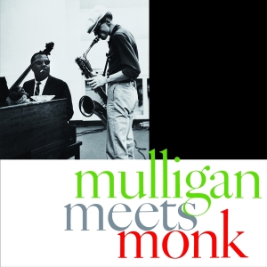Gerry Mulligan & Thelonious Monk - Mulligan Meets Monk i gruppen CD / Jazz hos Bengans Skivbutik AB (3923148)