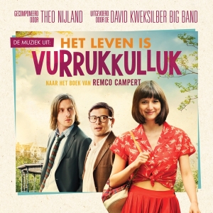 Theo & David Kweksilber Big Band Nijland - Het Leven Is Vurrukkulluk i gruppen CD / Film-Musikal hos Bengans Skivbutik AB (3923152)