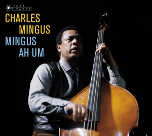 Mingus Charles - Mingus Ah Um i gruppen CD / Jazz hos Bengans Skivbutik AB (3923158)