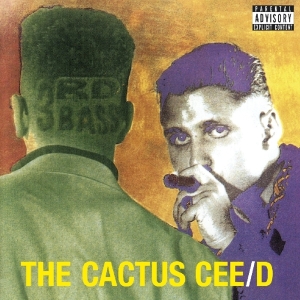 Third Bass - Cactus Cee/D i gruppen CD / Hip Hop-Rap hos Bengans Skivbutik AB (3923202)