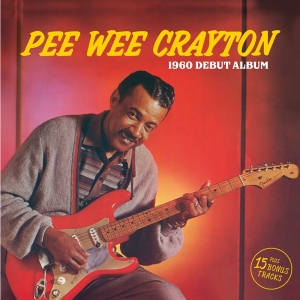 Pee Wee Crayton - Pee Wee Crayton i gruppen CD / Blues,Jazz hos Bengans Skivbutik AB (3923211)