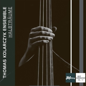 Kolarczyk Thomas -Ensemble- - Halbtraume i gruppen CD / Jazz hos Bengans Skivbutik AB (3923219)