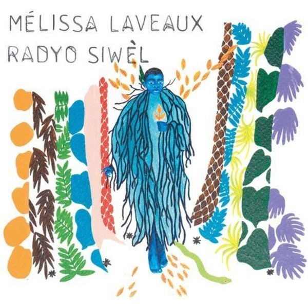 Mélissa Laveaux - Radyo Siwel i gruppen VINYL / Pop-Rock hos Bengans Skivbutik AB (3923246)