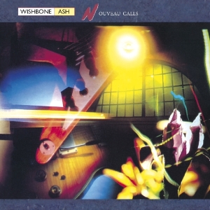 Wishbone Ash - Nouveau Calls i gruppen CD / Pop-Rock hos Bengans Skivbutik AB (3923302)