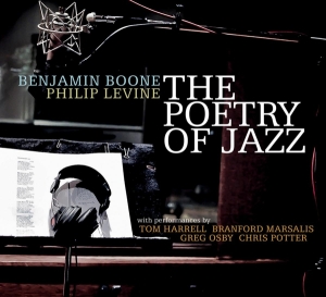 Boone Benjamin/Philip Levine - Poetry Of Jazz Vol.2 i gruppen CD / Jazz hos Bengans Skivbutik AB (3923308)