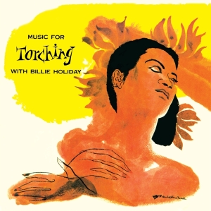 Billie Holiday - Music For Torching/.. i gruppen CD / Jazz hos Bengans Skivbutik AB (3923309)
