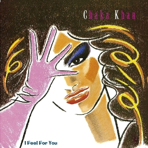 Chaka Khan - I Feel For You i gruppen CD / Dance-Techno hos Bengans Skivbutik AB (3923323)