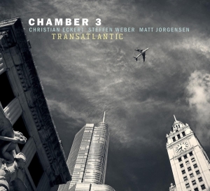 Chamber 3 - Transatlantic i gruppen CD / Jazz hos Bengans Skivbutik AB (3923330)