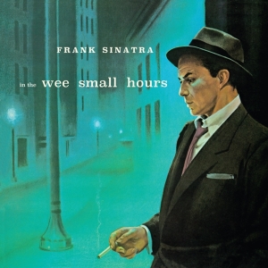Frank Sinatra - In The Wee Small Hours i gruppen CD / Pop-Rock hos Bengans Skivbutik AB (3923379)
