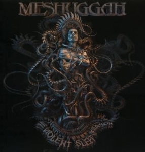 Meshuggah - The Violent Sleep Of Reason i gruppen CD / Hårdrock hos Bengans Skivbutik AB (3923397)